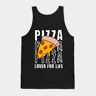 Pizza lover for life Tank Top